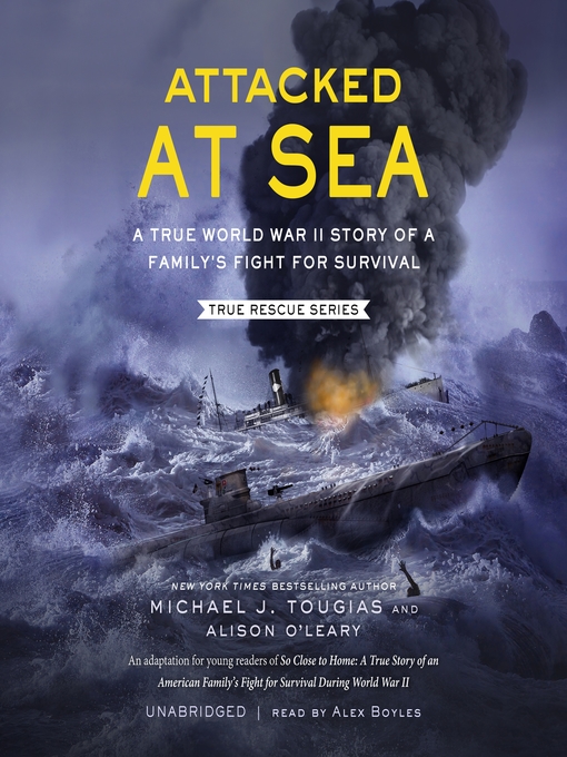 Title details for Attacked at Sea by Michael J. Tougias - Available